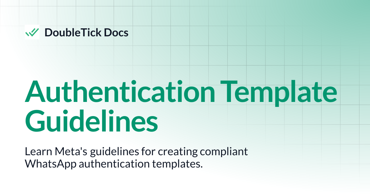 Authentication Template Guidelines | DoubleTick Docs
