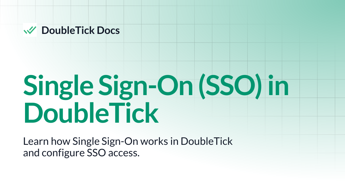 Single Sign-On (SSO) in DoubleTick | DoubleTick Docs
