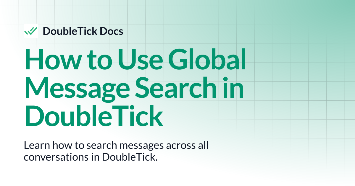 How to Use Global Message Search in DoubleTick | DoubleTick Docs