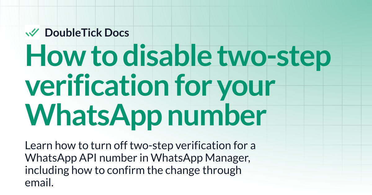 How to Disable Two-Step Verification for Your WhatsApp API Number ...