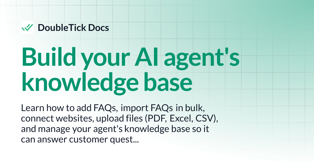 Knowledge — How to Teach Your AI Agent What to Say | DoubleTick Docs