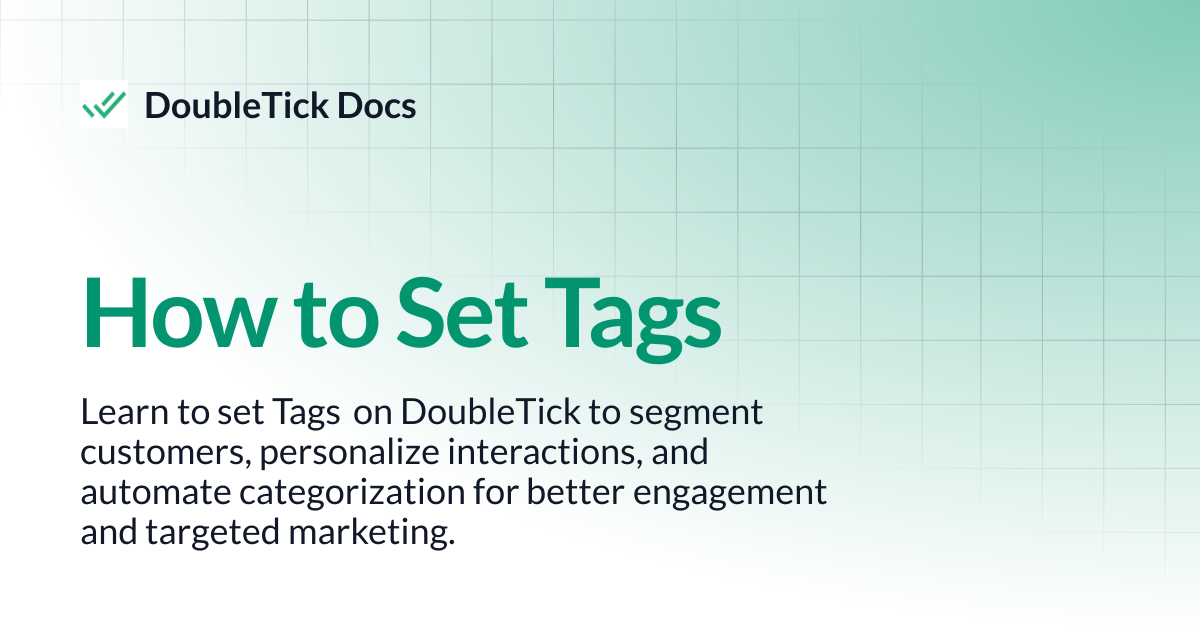 How to Set Tags | DoubleTick Docs