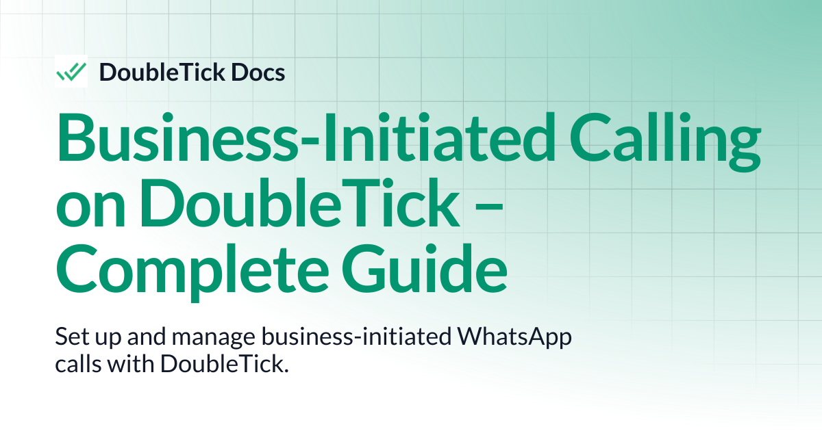 Business-Initiated Calling on DoubleTick – Complete Guide | DoubleTick Docs
