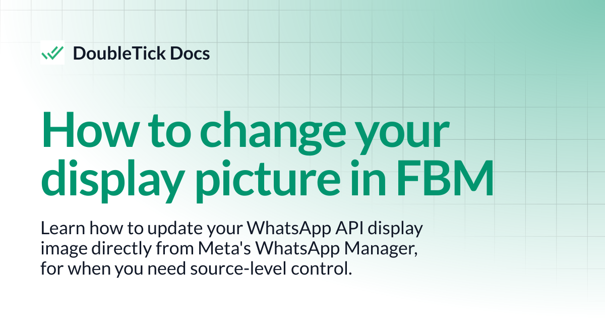 How to change your display picture in FBM | DoubleTick Docs