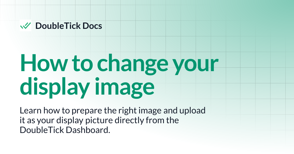 How to Set or Change Display Image for Your DoubleTick Account ...